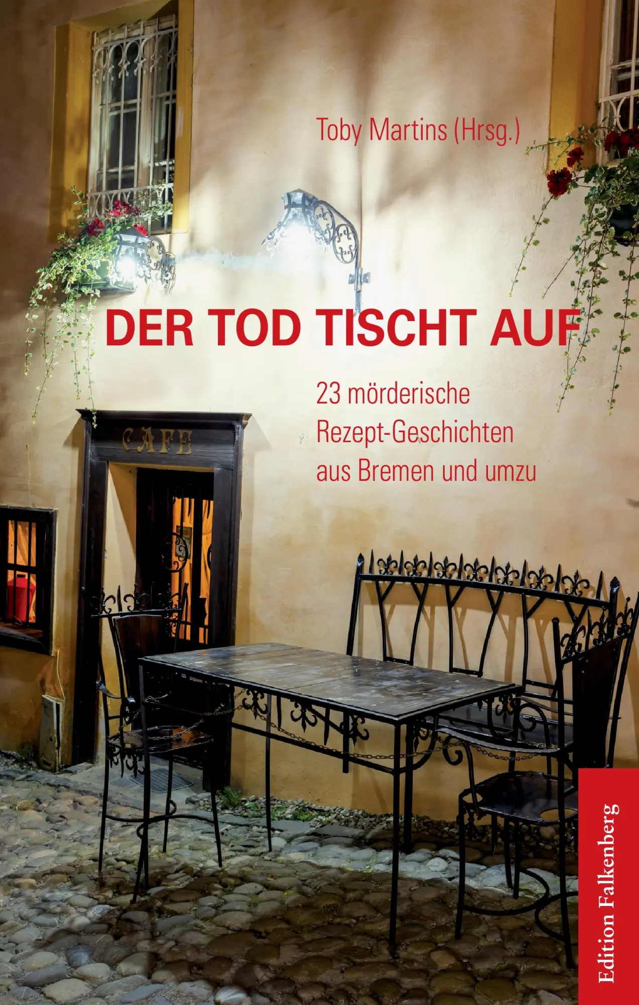 Cover: 9783954941414 | Der Tod tischt auf | Toby Martins | Taschenbuch | 192 S. | Deutsch
