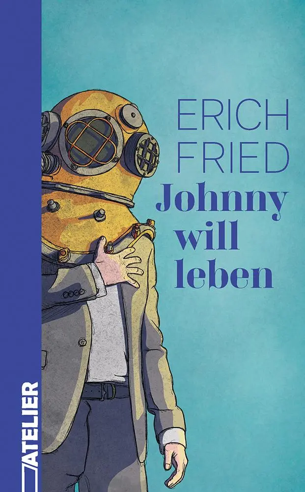 Cover: 9783990651414 | Johnny will leben | Erich Fried | Buch | Marsyas | 160 S. | Deutsch