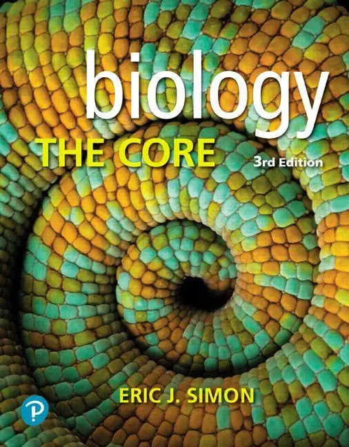Cover: 9780134891514 | Biology: The Core | Eric Simon (u. a.) | Taschenbuch | 448 S. | 2024
