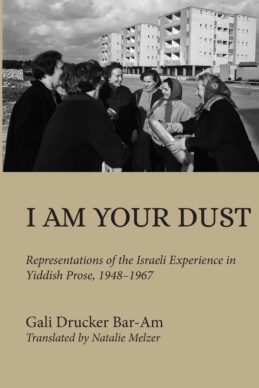 Cover: 9780253071514 | I Am Your Dust | Gali Drucker Bar-Am | Taschenbuch | Englisch | 2024