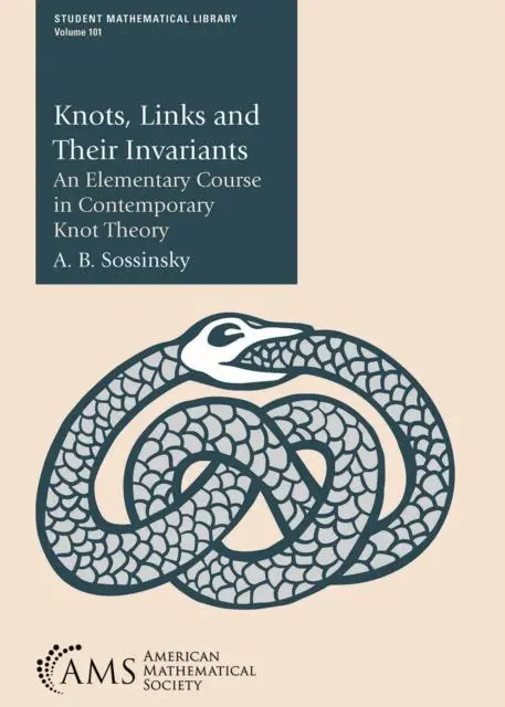 Cover: 9781470471514 | Knots, Links and Their Invariants | A. B. Sossinsky | Taschenbuch
