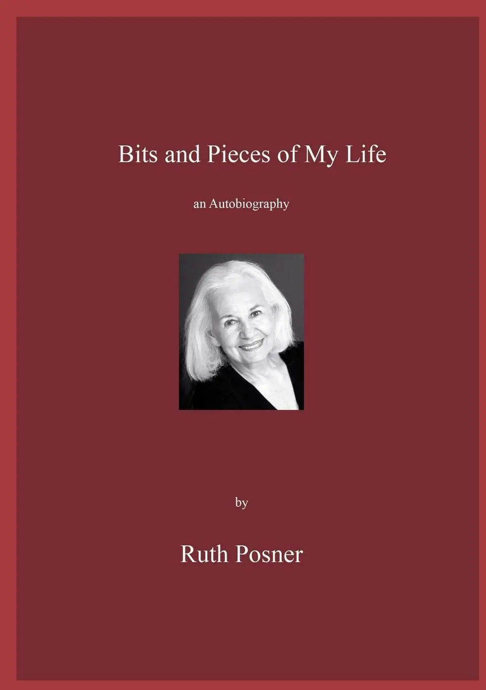 Cover: 9781471771514 | Bits and Pieces of My Life | Ruth Posner | Taschenbuch | Englisch