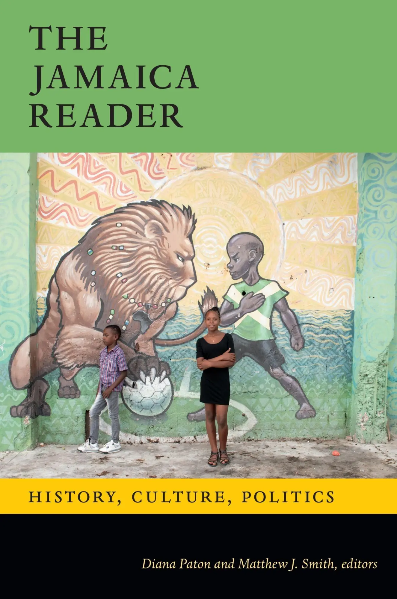 Cover: 9781478011514 | The Jamaica Reader | History, Culture, Politics | Diana Paton (u. a.)