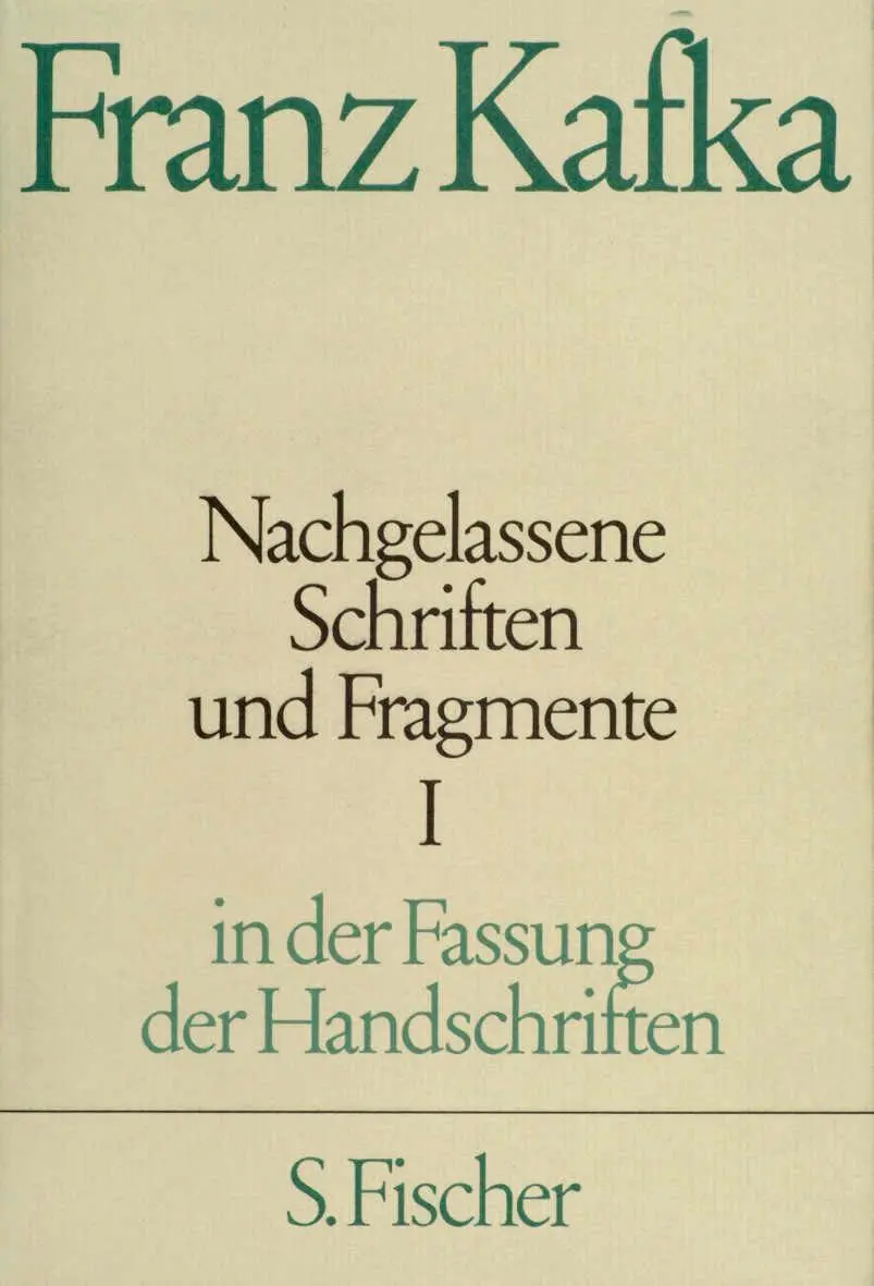 Cover: 9783100381514 | Nachgelassene Schriften und Fragmente I | Franz Kafka | Buch | 448 S.