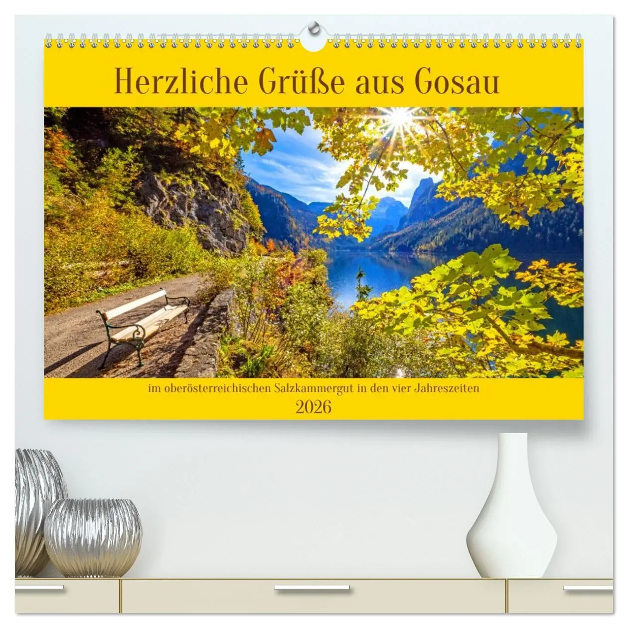 Cover: 9783457401514 | Herzliche Grüße aus Gosau (hochwertiger Premium Wandkalender 2026...