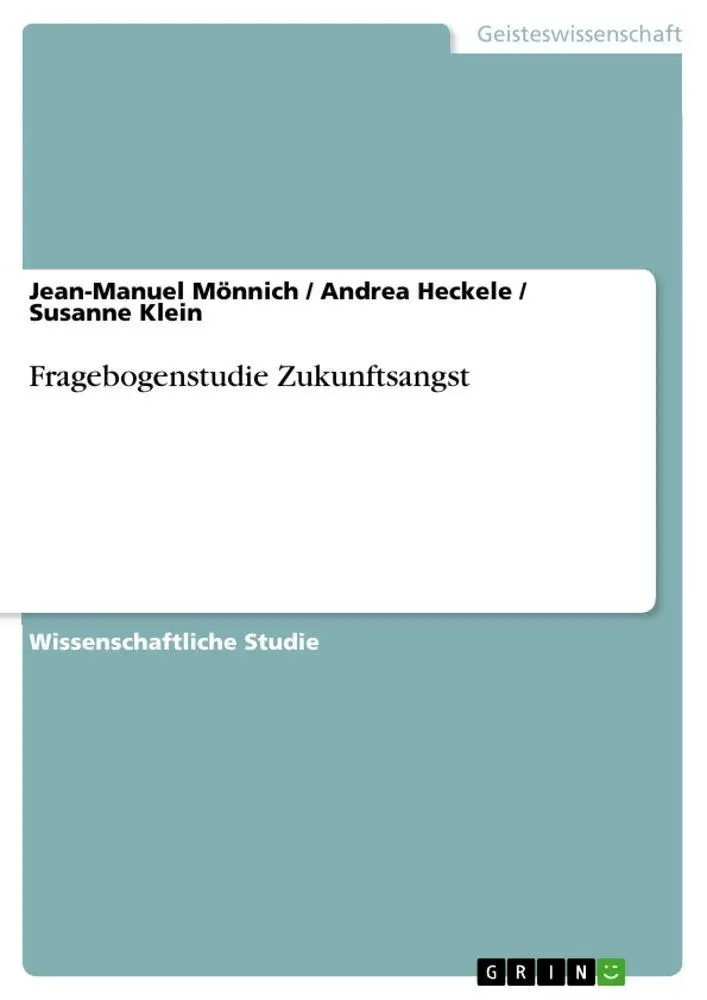 Cover: 9783656011514 | Fragebogenstudie Zukunftsangst | Jean-Manuel Mönnich (u. a.) | Buch