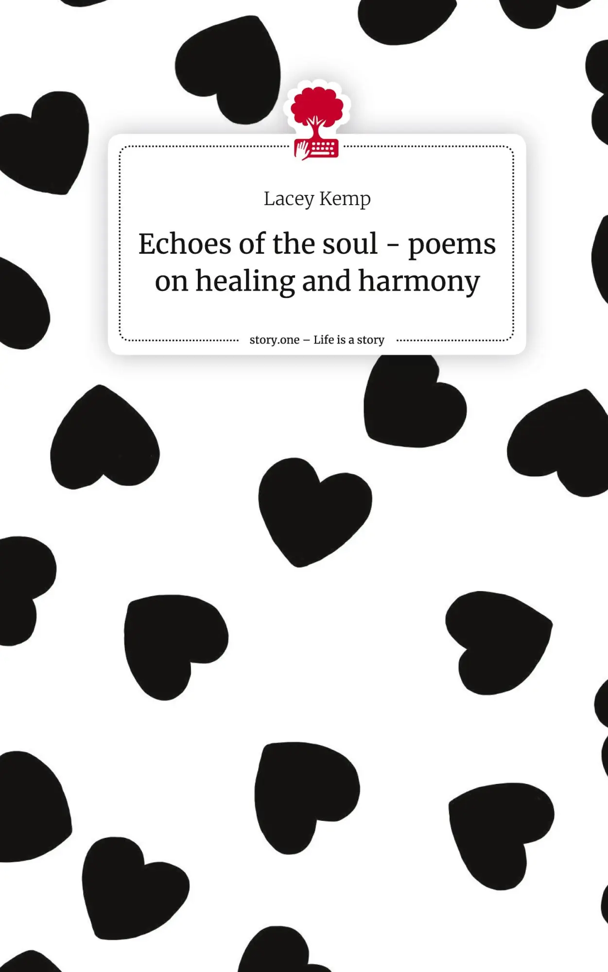 Cover: 9783711521514 | Echoes of the soul - poems on healing and harmony. Life is a Story...