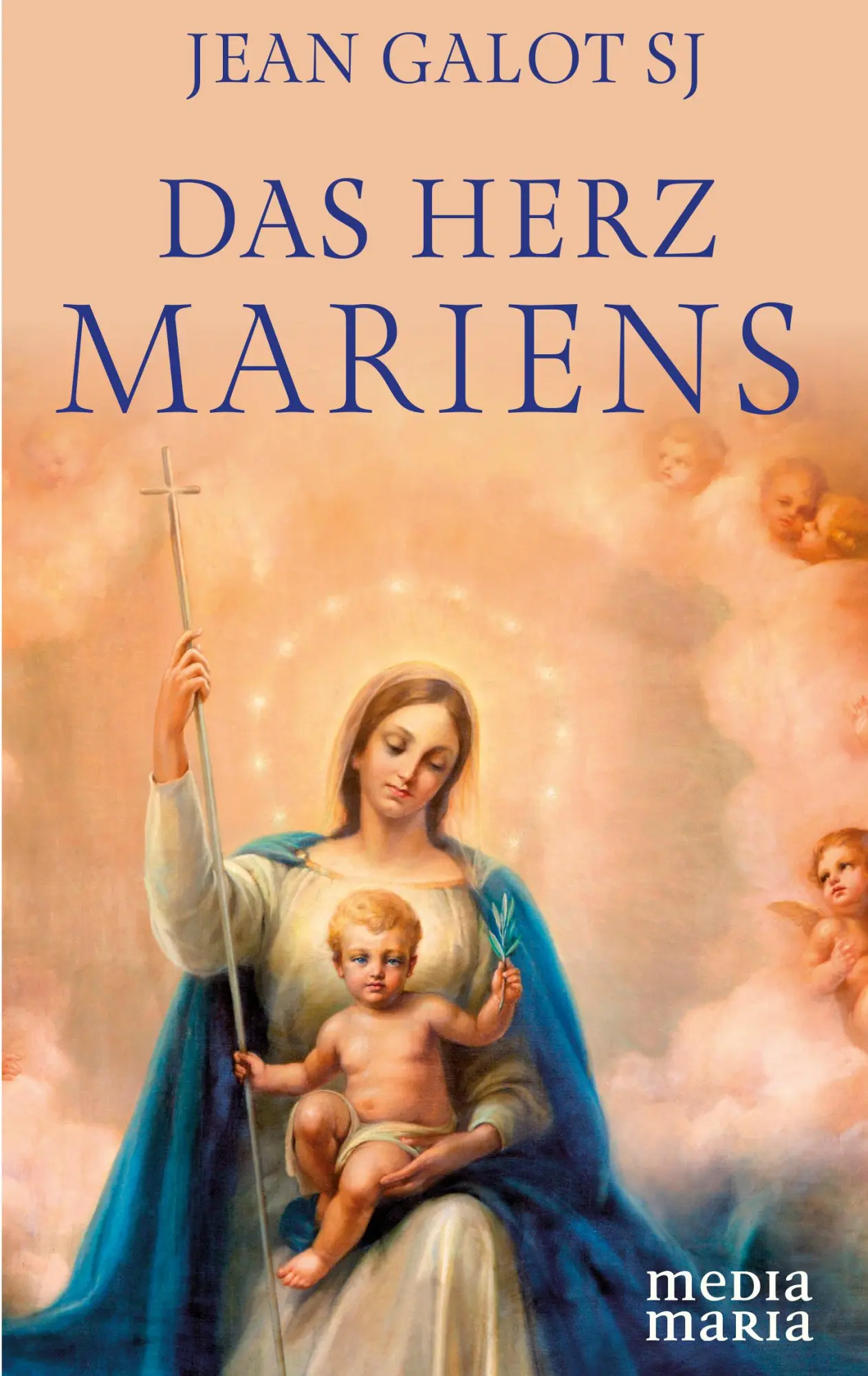Cover: 9783947931514 | Das Herz Mariens | Jean Galot JS | Buch | 320 S. | Deutsch | 2023