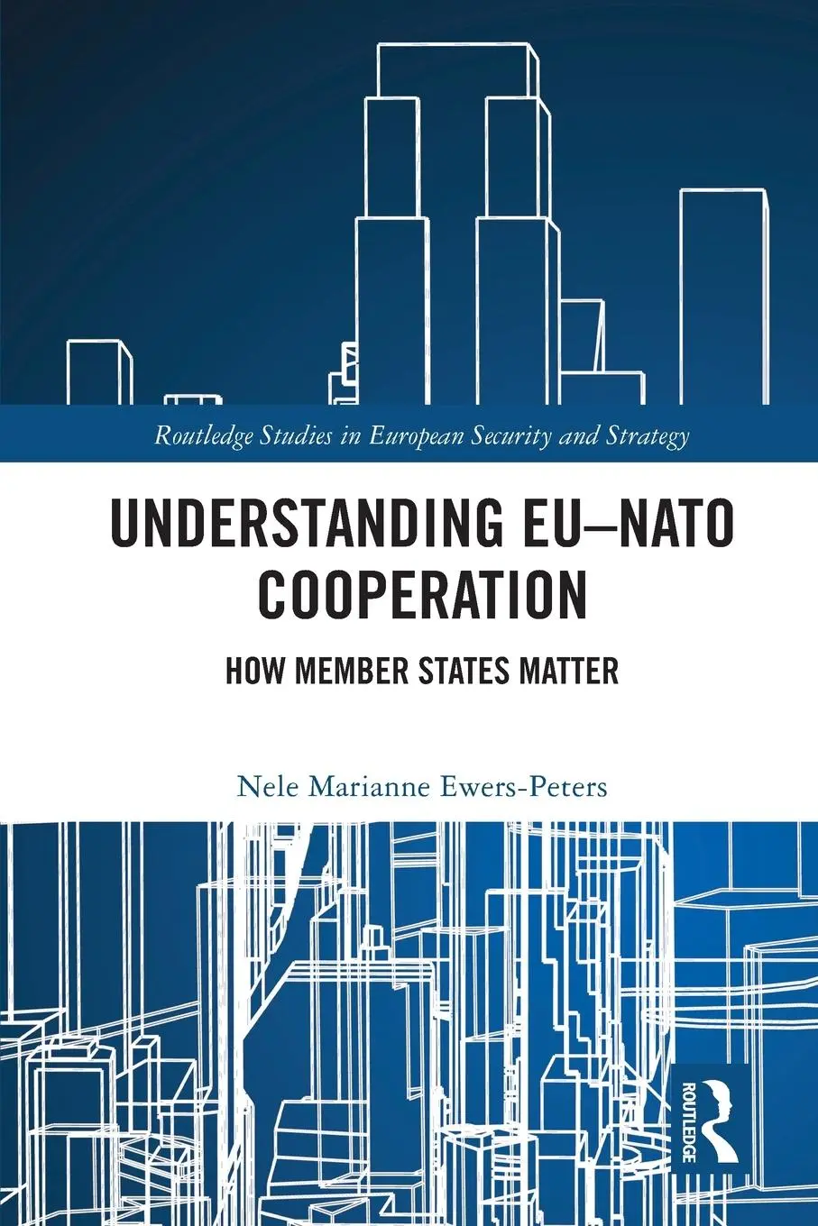 Cover: 9780367771614 | Understanding EU-NATO Cooperation | How Member-States Matter | Buch
