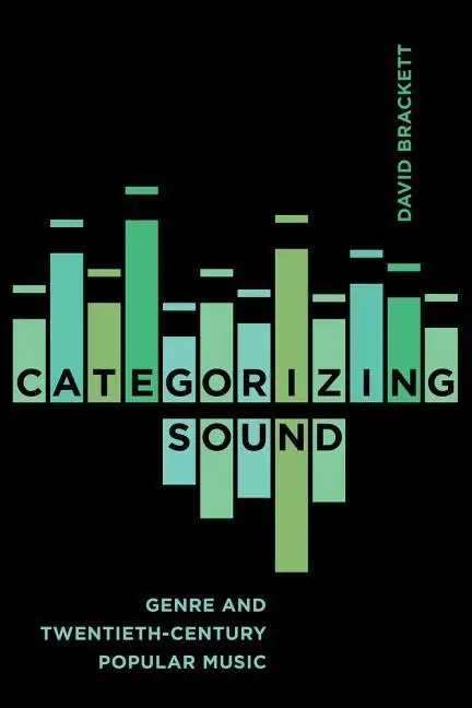 Cover: 9780520291614 | Categorizing Sound – Genre and Twentieth–Century Popular Music | Buch