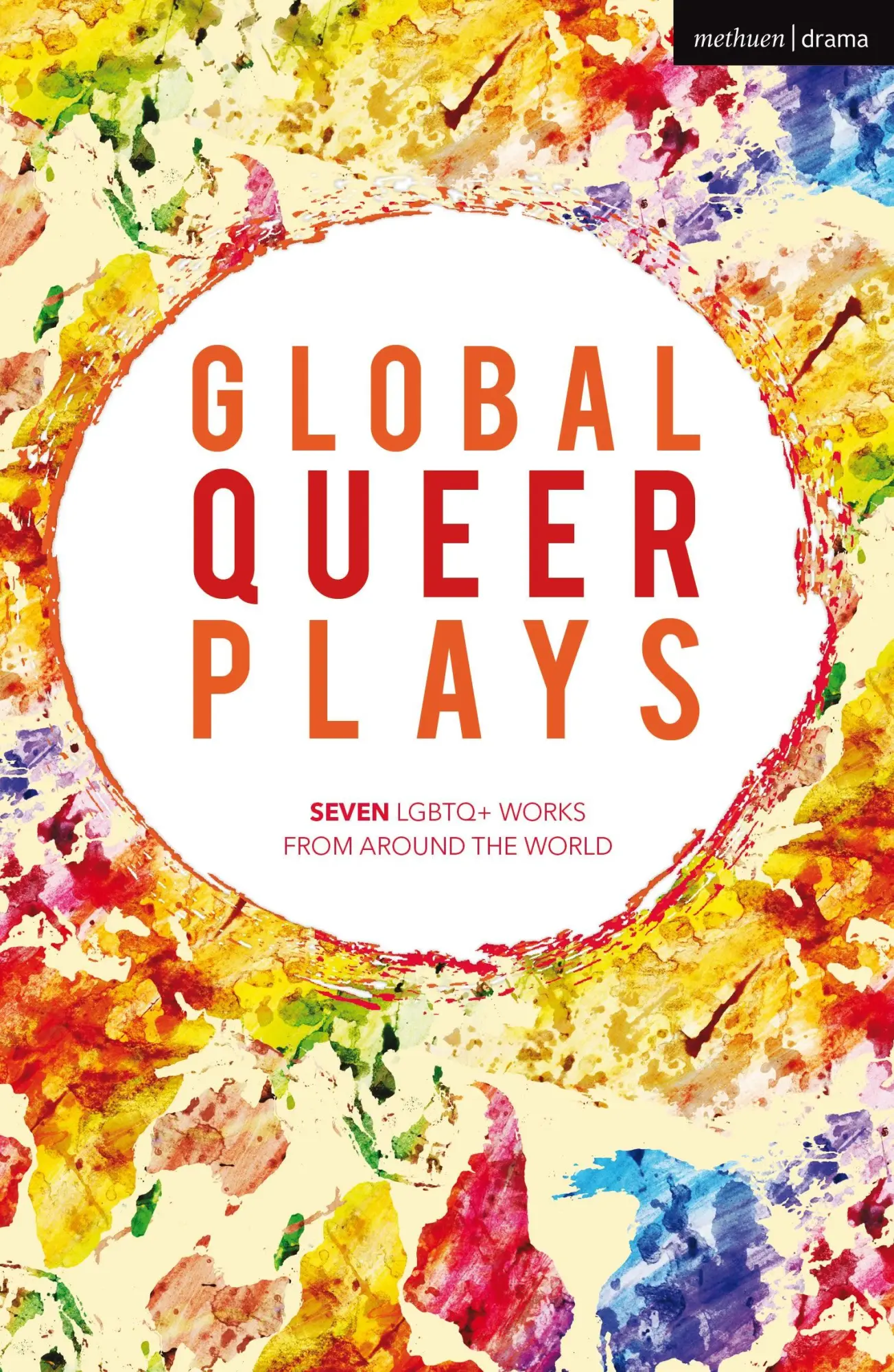 Cover: 9781350291614 | Global Queer Plays | Seven LGBTQ+ Works From Around the World | Buch