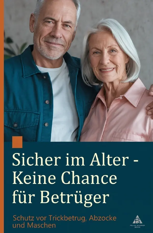 Cover: 9783819761614 | Sicher im Alter - Keine Chance für Betrüger | Felice Schäfer | Buch