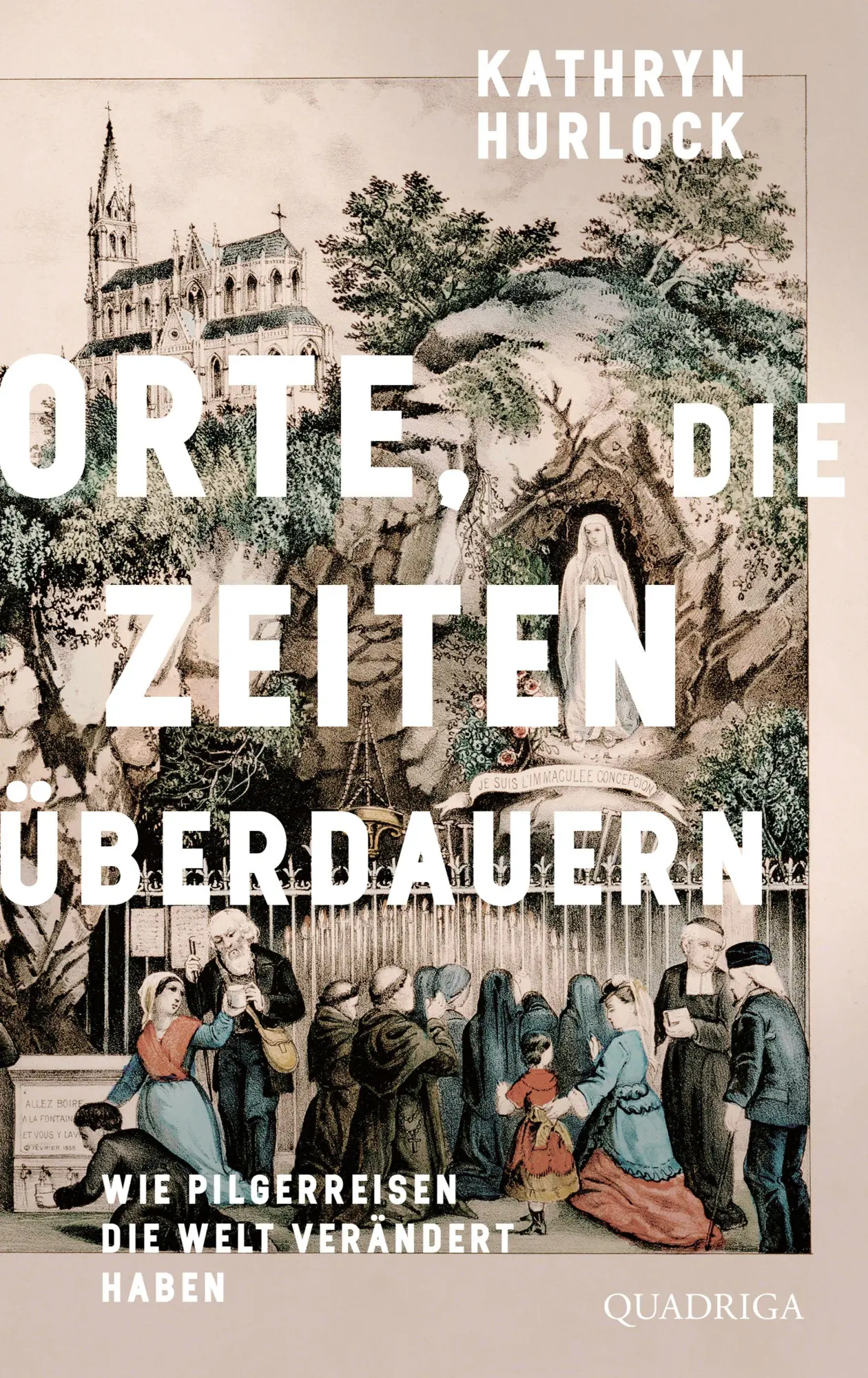 Cover: 9783869951614 | Orte, die Zeiten überdauern | Kathryn Hurlock | Buch | 482 S. | 2025