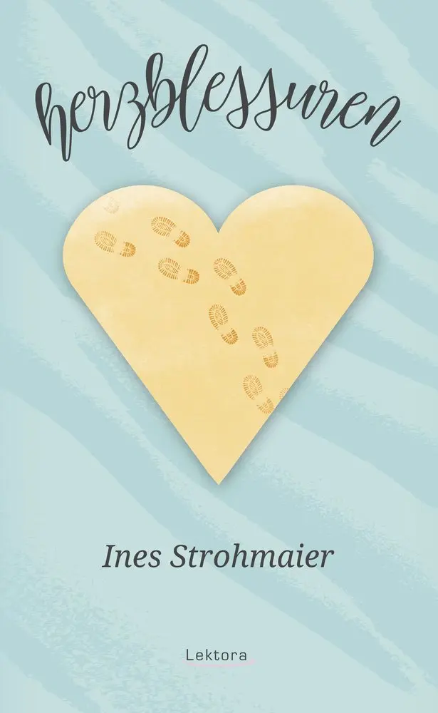 Cover: 9783954611614 | Herzblessuren | Ines Strohmaier | Taschenbuch | 140 S. | Deutsch