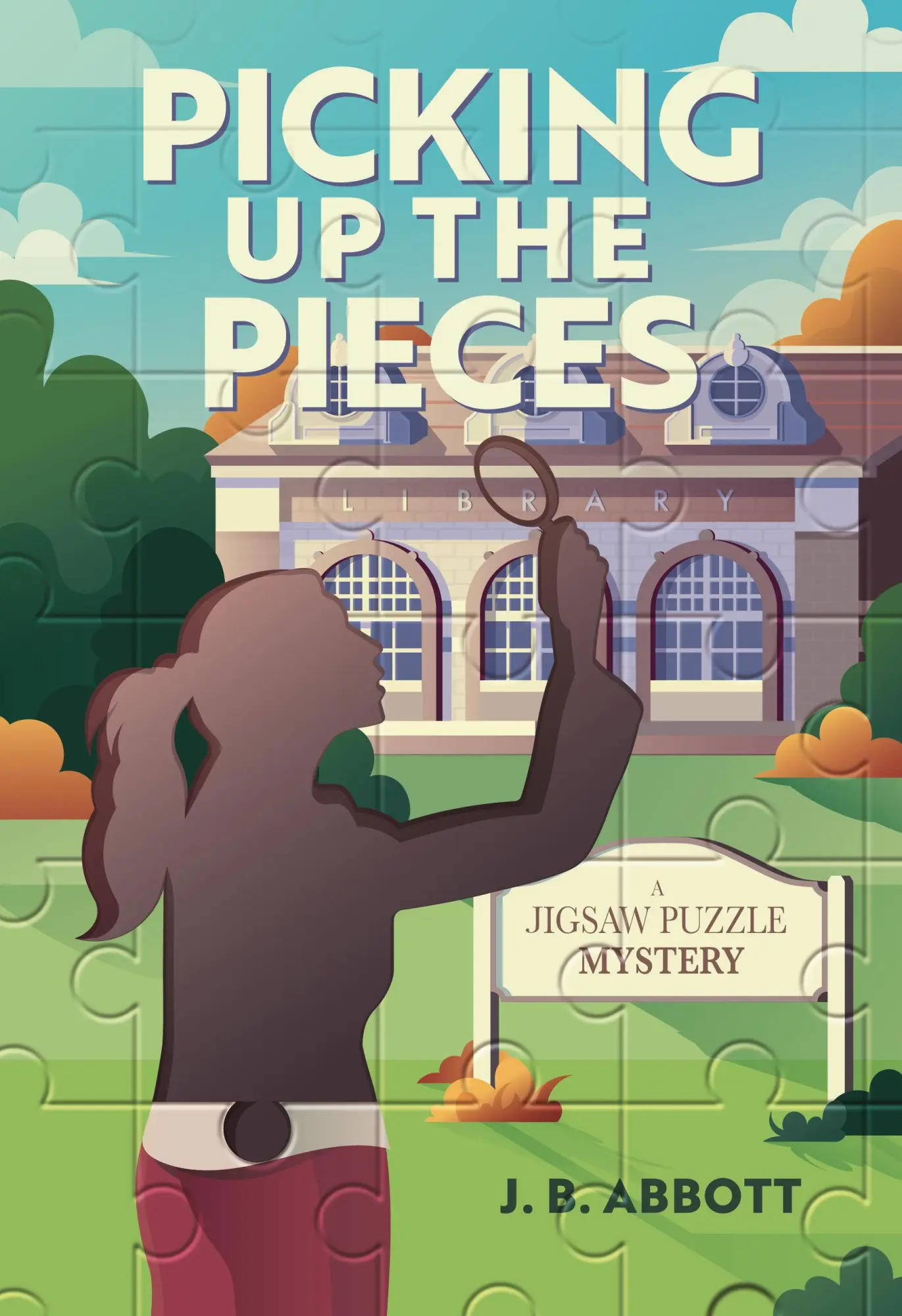 Cover: 9798892421614 | Picking Up the Pieces | A Jigsaw Puzzle Mystery | J B Abbott | Buch