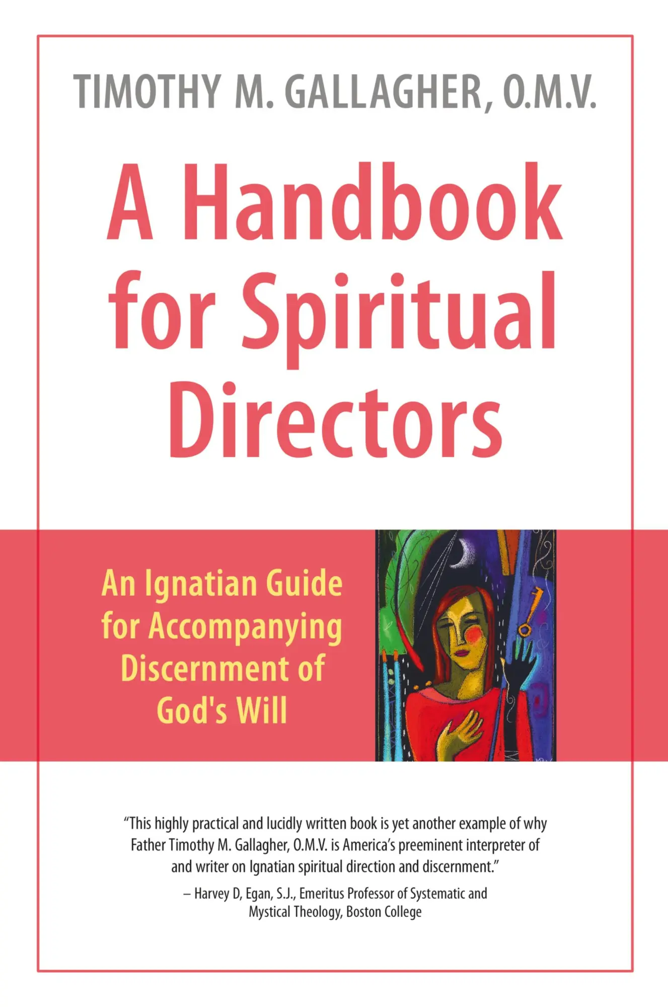 Cover: 9780824521714 | A Handbook for Spiritual Directors | Timothy M. Gallagher | Buch
