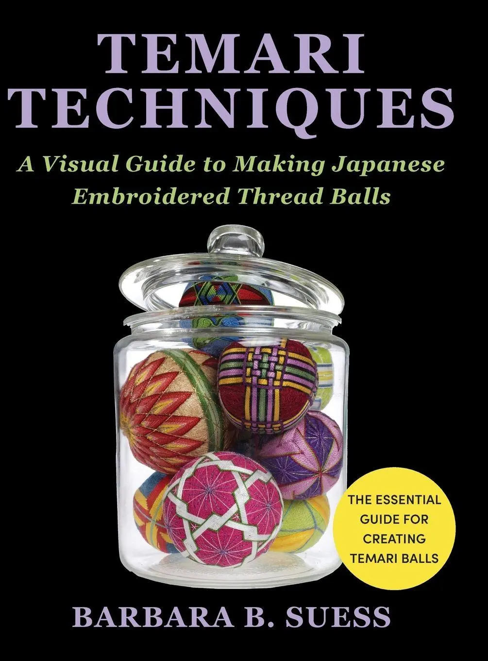 Cover: 9781648371714 | Temari Techniques | Barbara B. Suess | Buch | Englisch | 2022