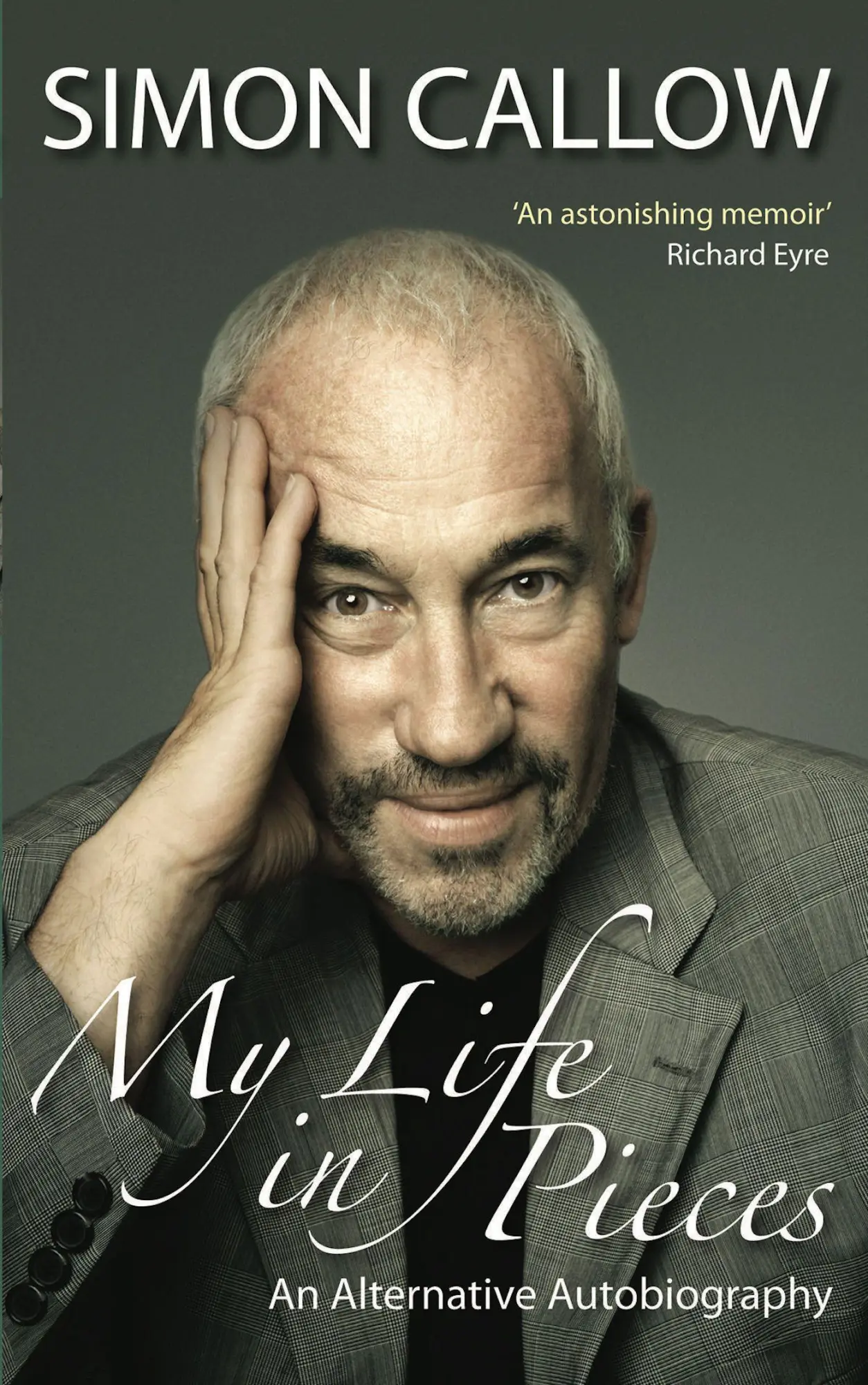 Cover: 9781848421714 | My Life in Pieces | An Alternative Autobiography | Simon Callow | Buch