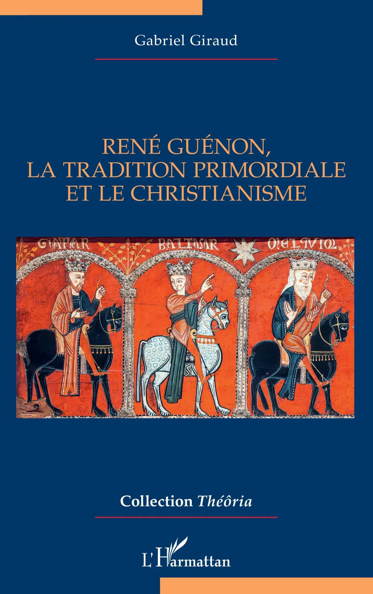 Cover: 9782336631714 | René Guénon, la Tradition primordiale et le christianisme | Giraud