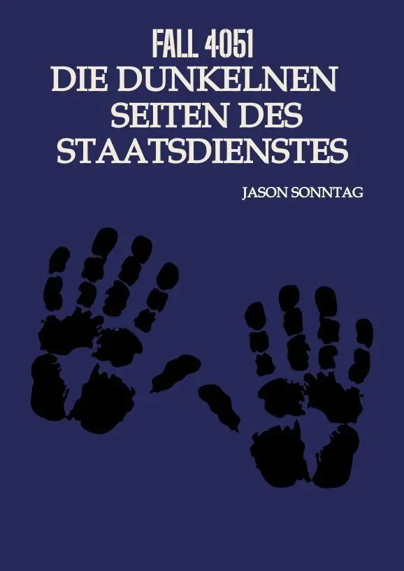 Fall 4051 Die Dunkle Seite des Staatsdienstes