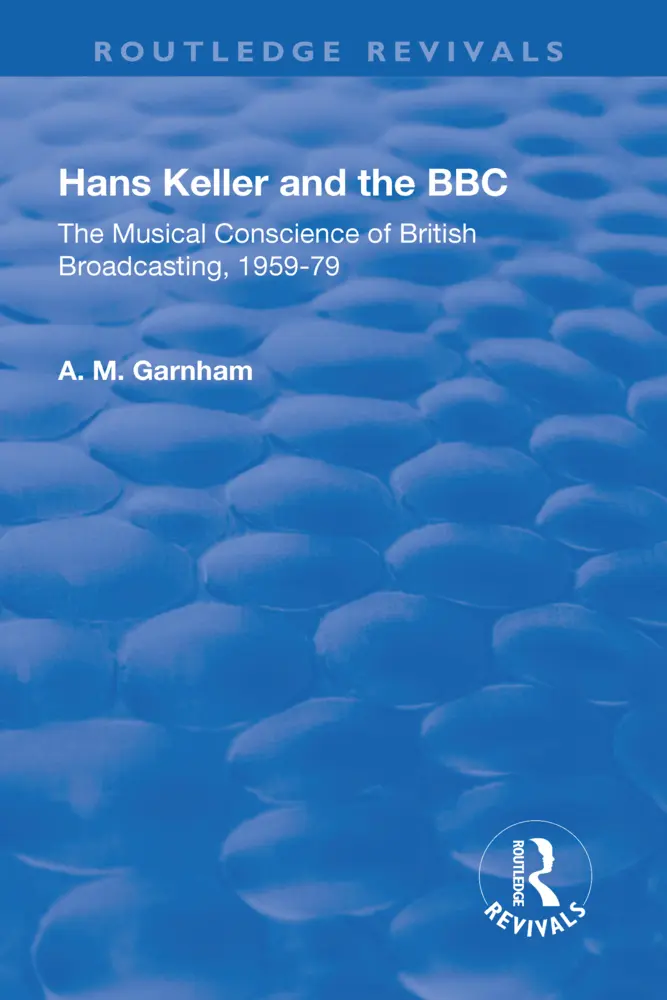 Cover: 9781138721814 | Hans Keller and the BBC | A. M. Garnham | Taschenbuch | Englisch
