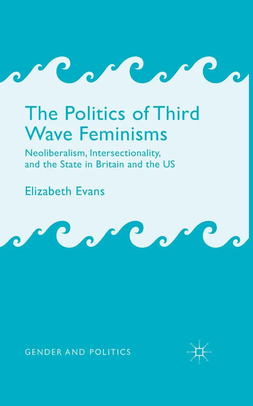 Cover: 9781349451814 | The Politics of Third Wave Feminisms | E. Evans | Taschenbuch | viii