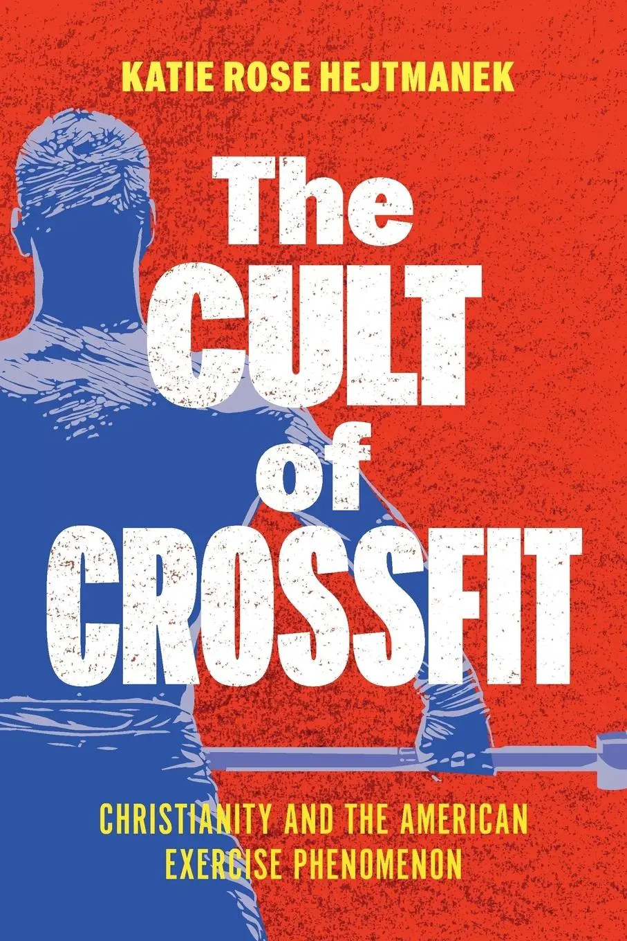 Cover: 9781479831814 | The Cult of Crossfit | Katie Rose Hejtmanek | Taschenbuch | Englisch