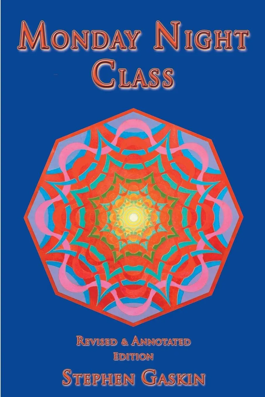 Cover: 9781570671814 | Monday Night Class | Stephen Gaskin | Taschenbuch | Englisch | 2005