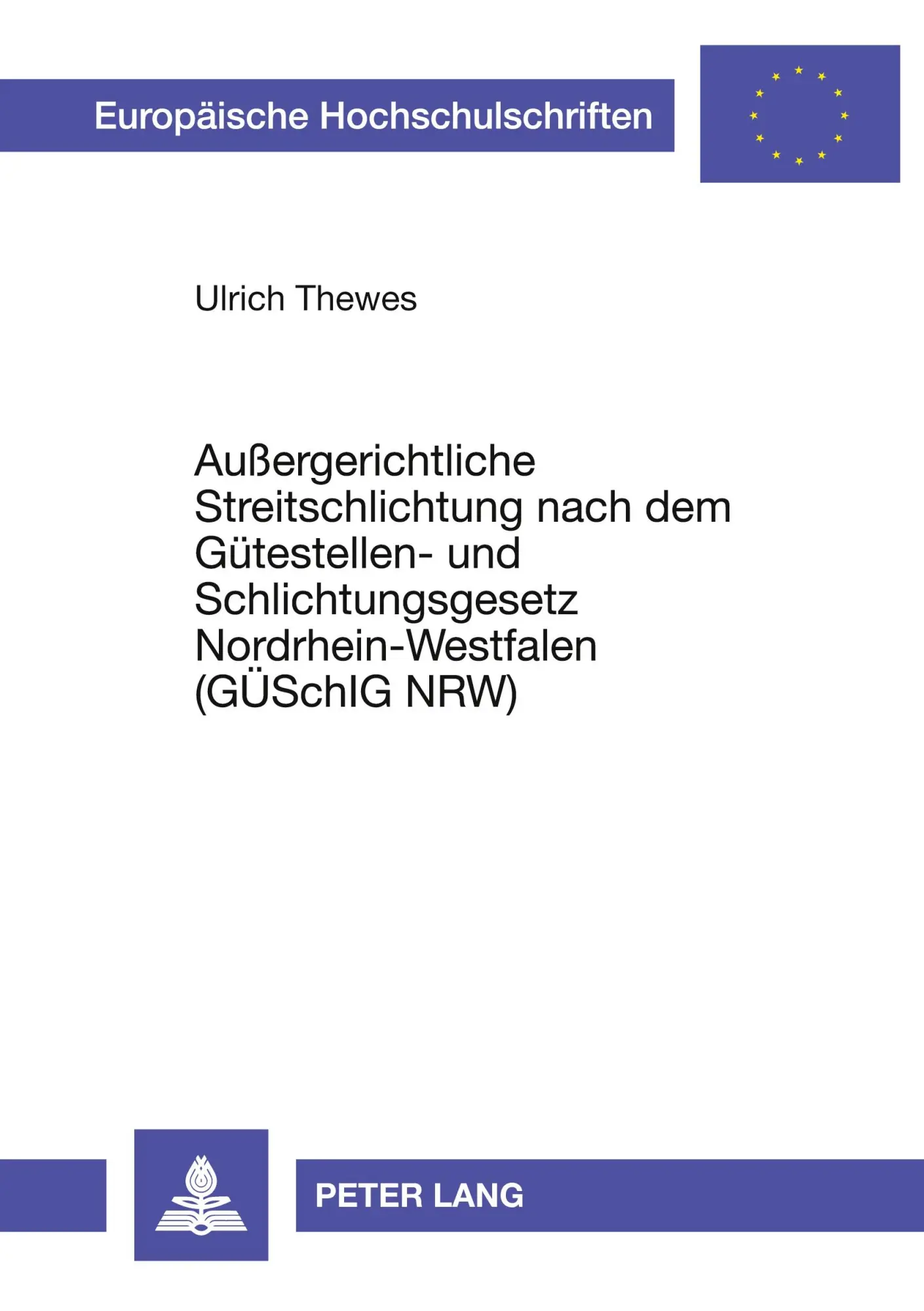 Cover: 9783631541814 | Außergerichtliche Streitschlichtung nach dem Gütestellen- und...