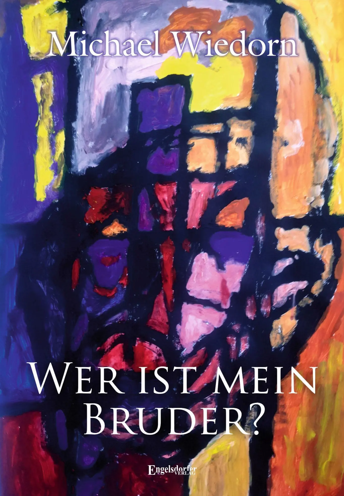 Wer ist mein Bruder? - Neuware