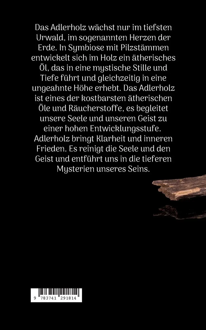 Rückseite: 9783741291814 | Adlerholz - Aquilaria agallocha | Flügel der Wandlung | Felder | Buch