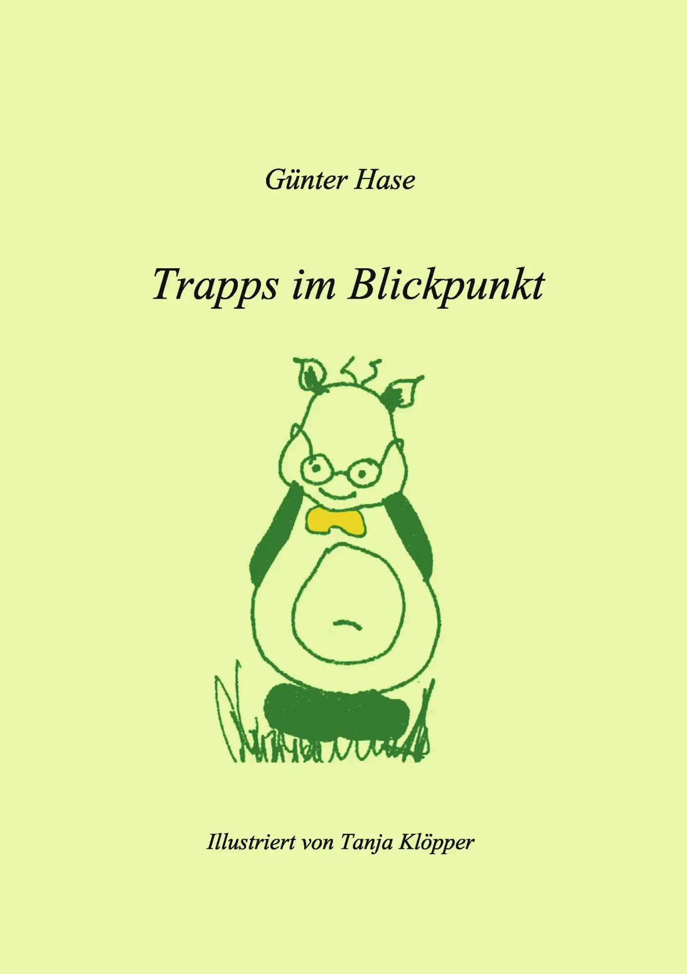 Cover: 9783842341814 | Trapps im Blickpunkt | Günter Hase | Taschenbuch | 68 S. | Deutsch