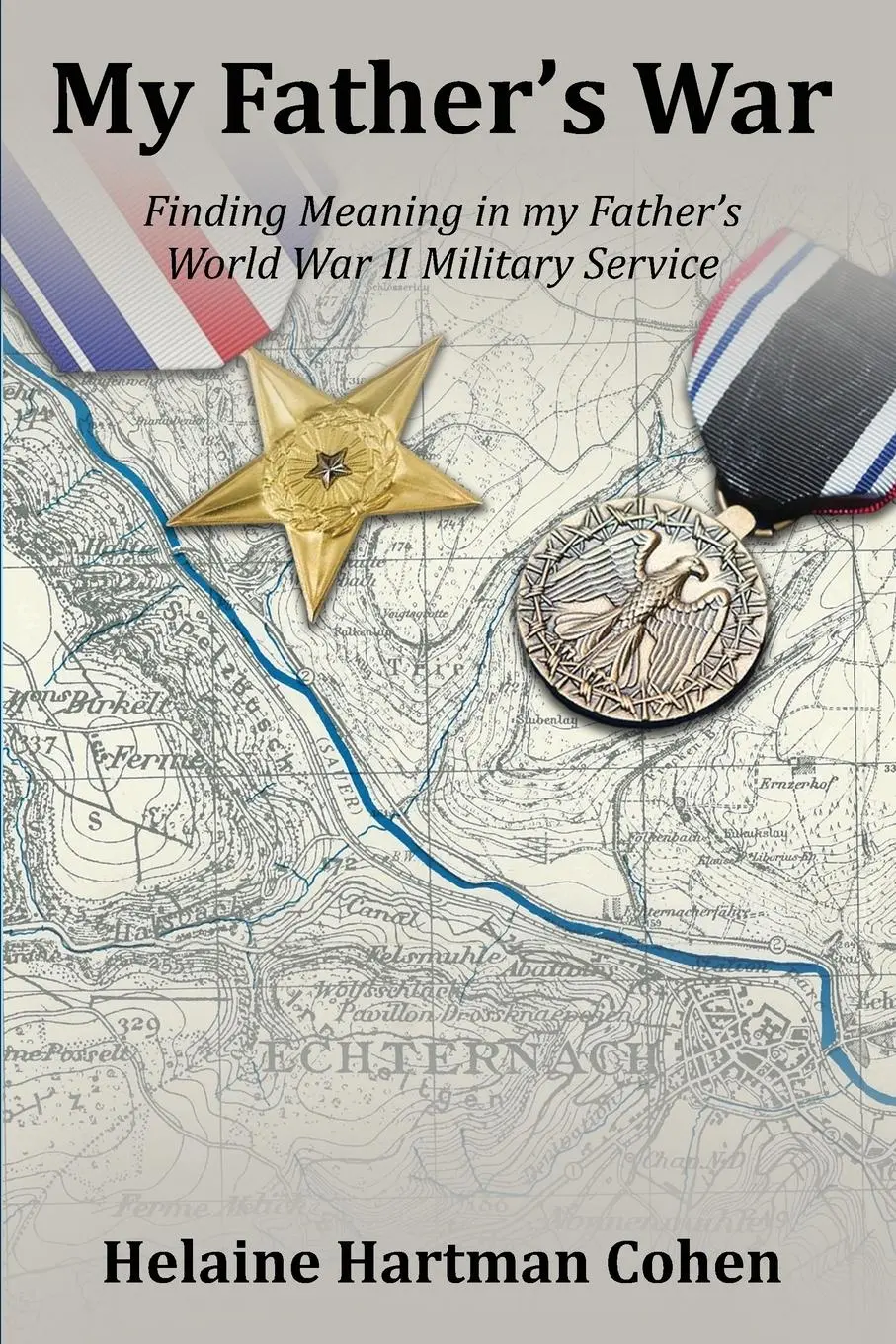Cover: 9798868981814 | MY FATHER'S WAR | Helaine Hartman Cohen | Taschenbuch | Englisch