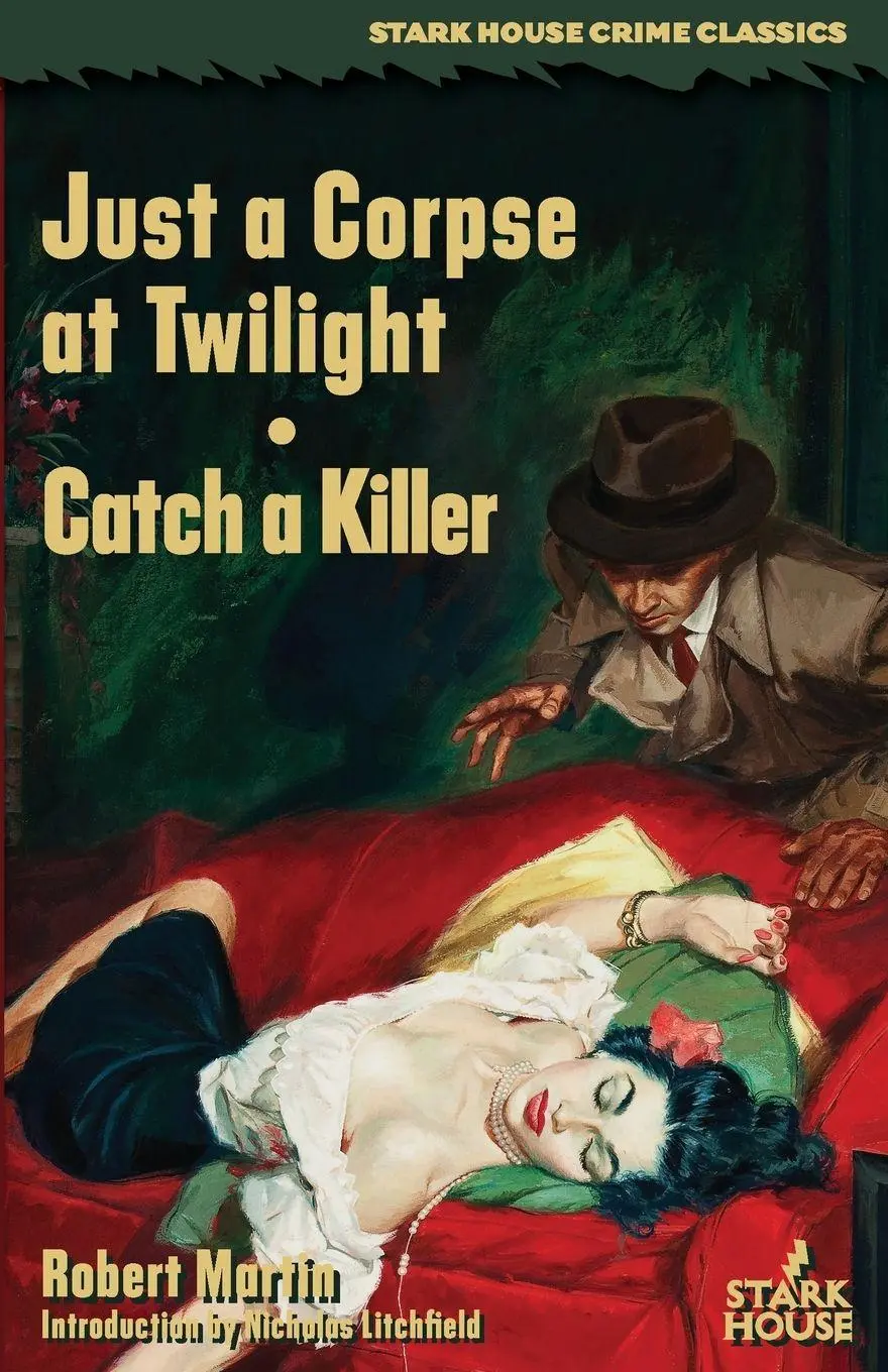 Cover: 9798886011814 | Just a Corpse at Twilight / Catch a Killer | Robert Martin | Buch