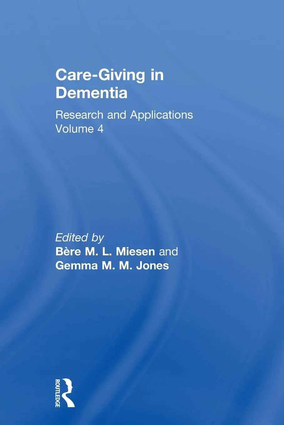 Cover: 9781583911914 | Care-Giving in Dementia | Research and Applications Volume 4 | Buch