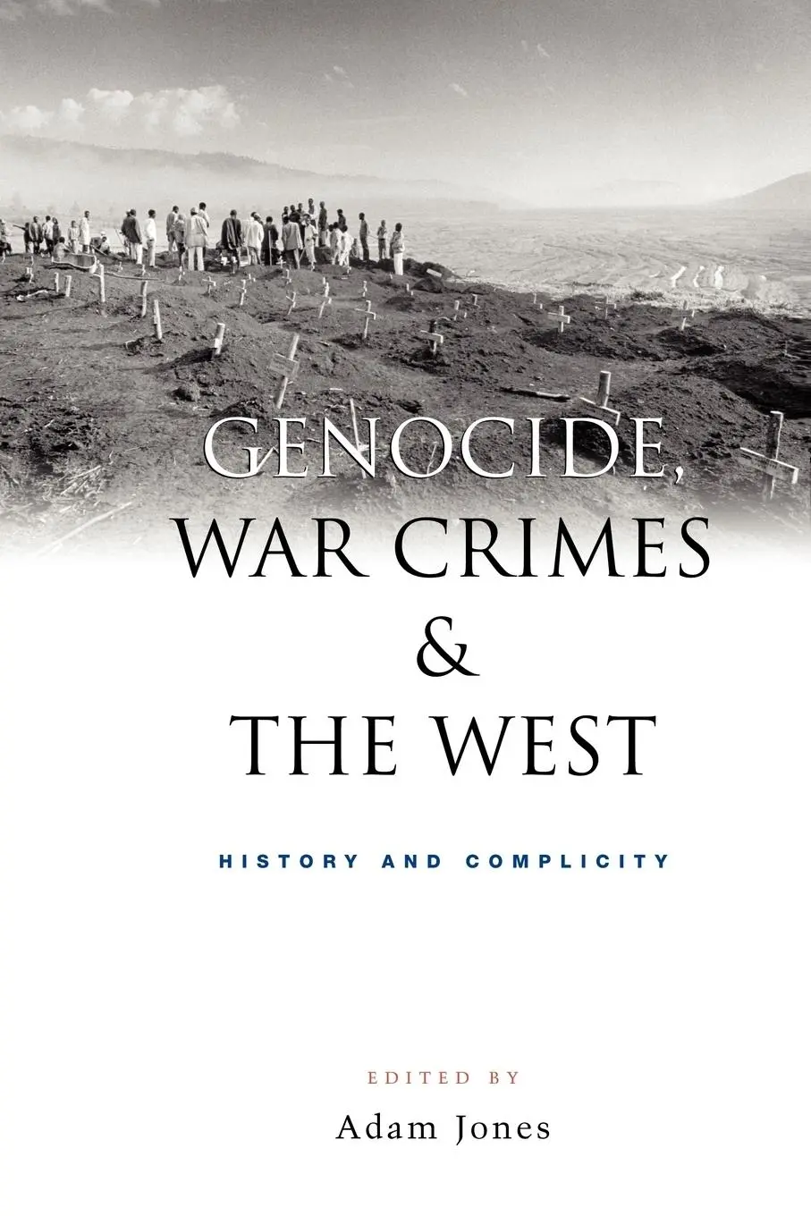 Cover: 9781842771914 | Genocide, War Crimes and the West | History and Complicity | Jones