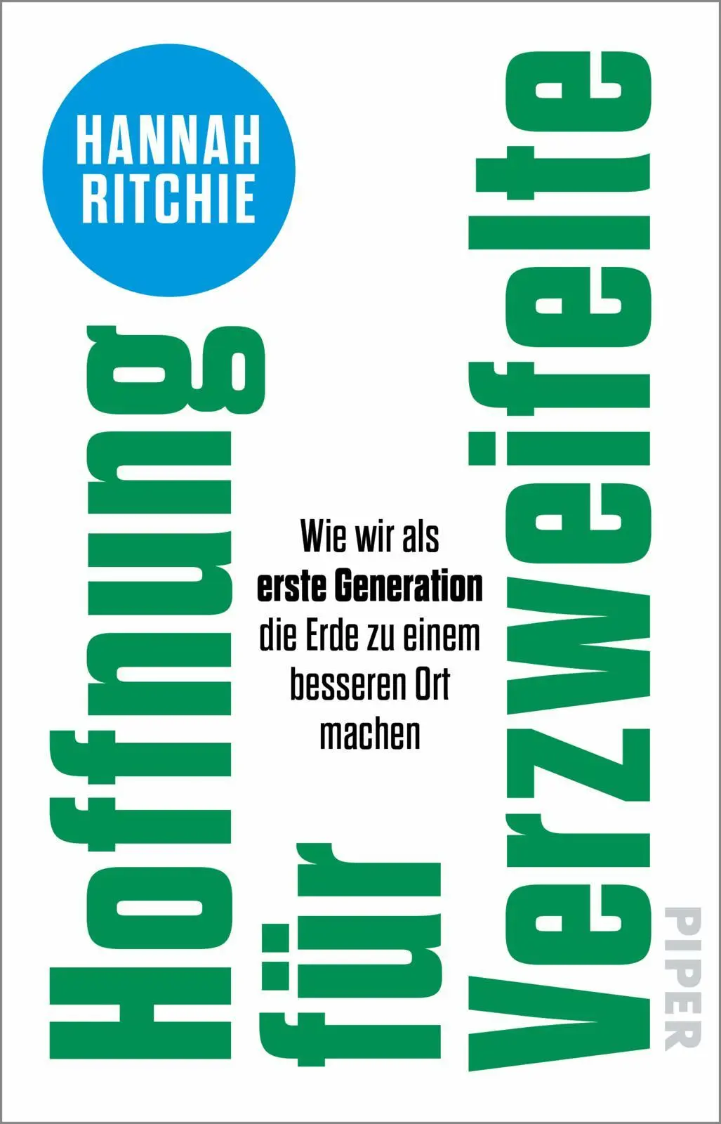 Cover: 9783492321914 | Hoffnung für Verzweifelte | Hannah Ritchie | Taschenbuch | 384 S.