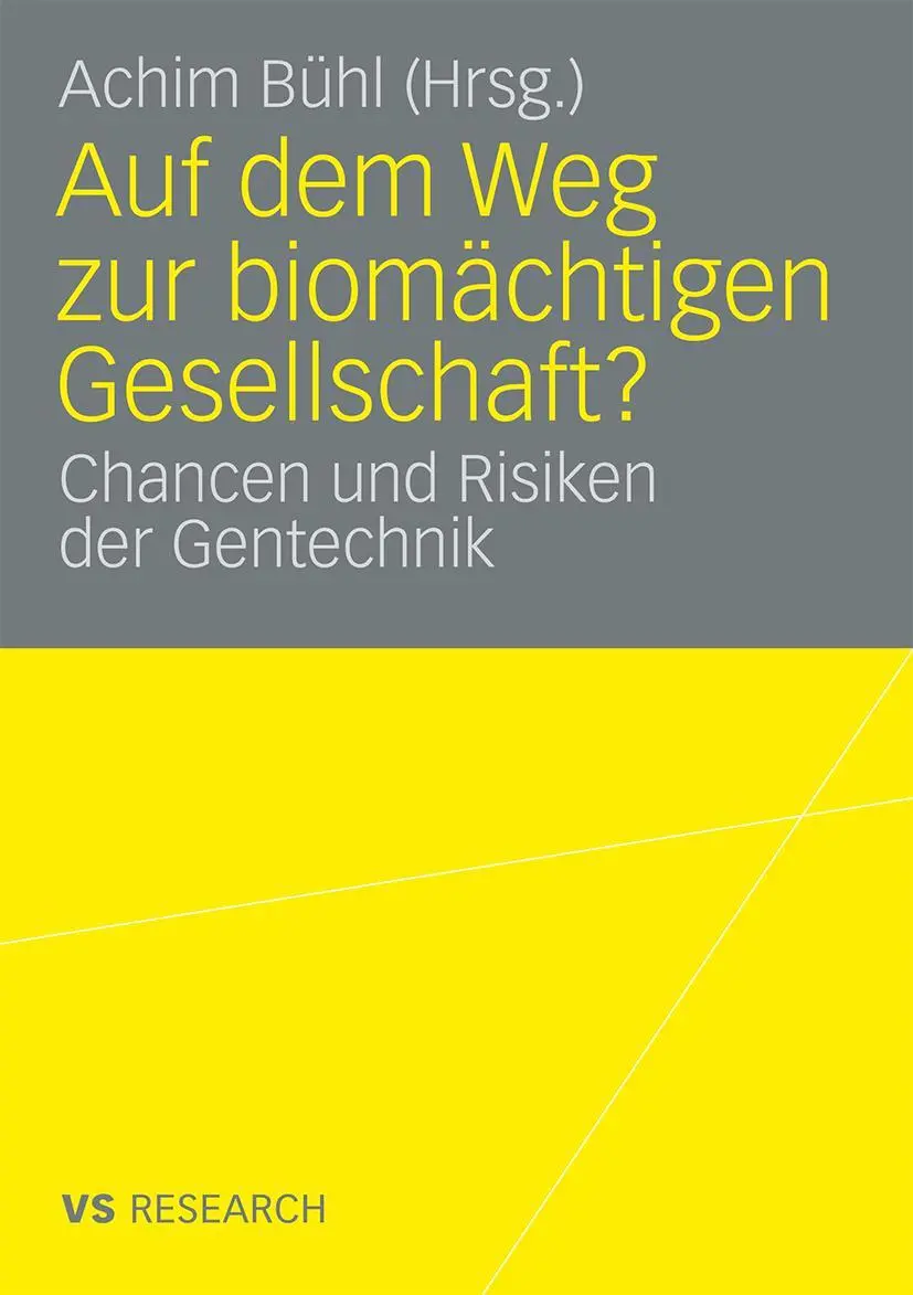 Cover: 9783531161914 | Auf dem Weg zur biomächtigen Gesellschaft? | Achim Bühl | Taschenbuch