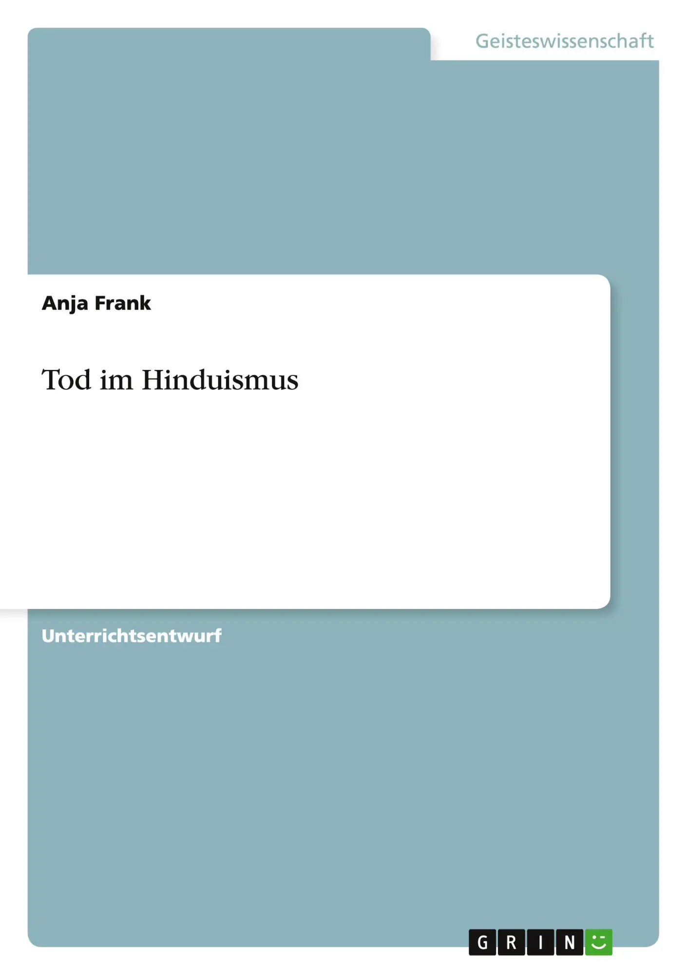 Cover: 9783640371914 | Tod im Hinduismus | Anja Frank | Taschenbuch | 24 S. | Deutsch | 2009