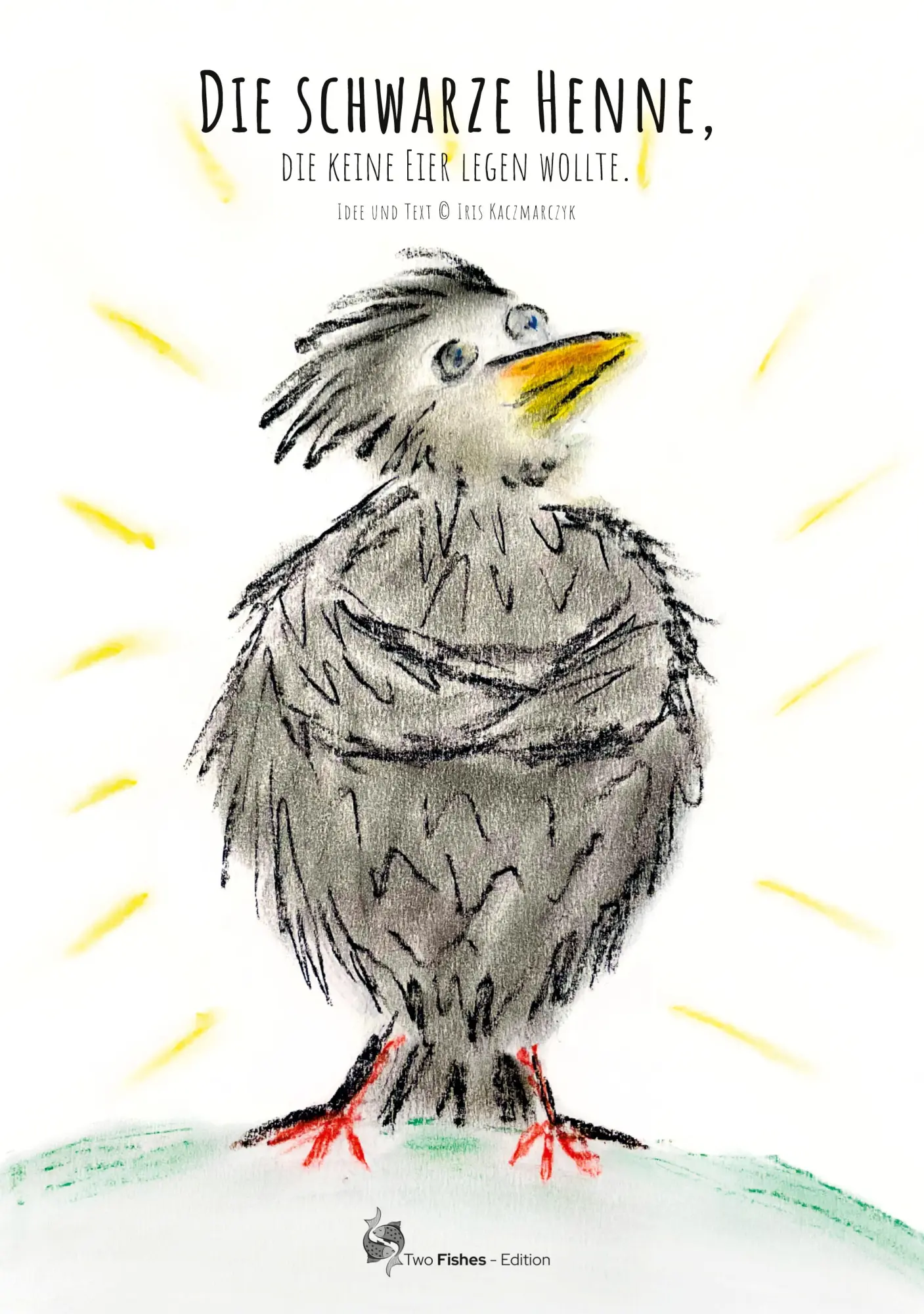 Cover: 9783695131914 | Die schwarze Henne, | die keine Eier legen wollte. | Iris Kaczmarczyk