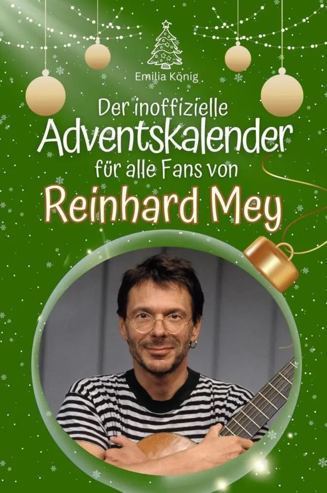 Cover: 9783759101914 | Der inoffizielle Adventskalender für alle Fans von Reinhard Mey | Buch