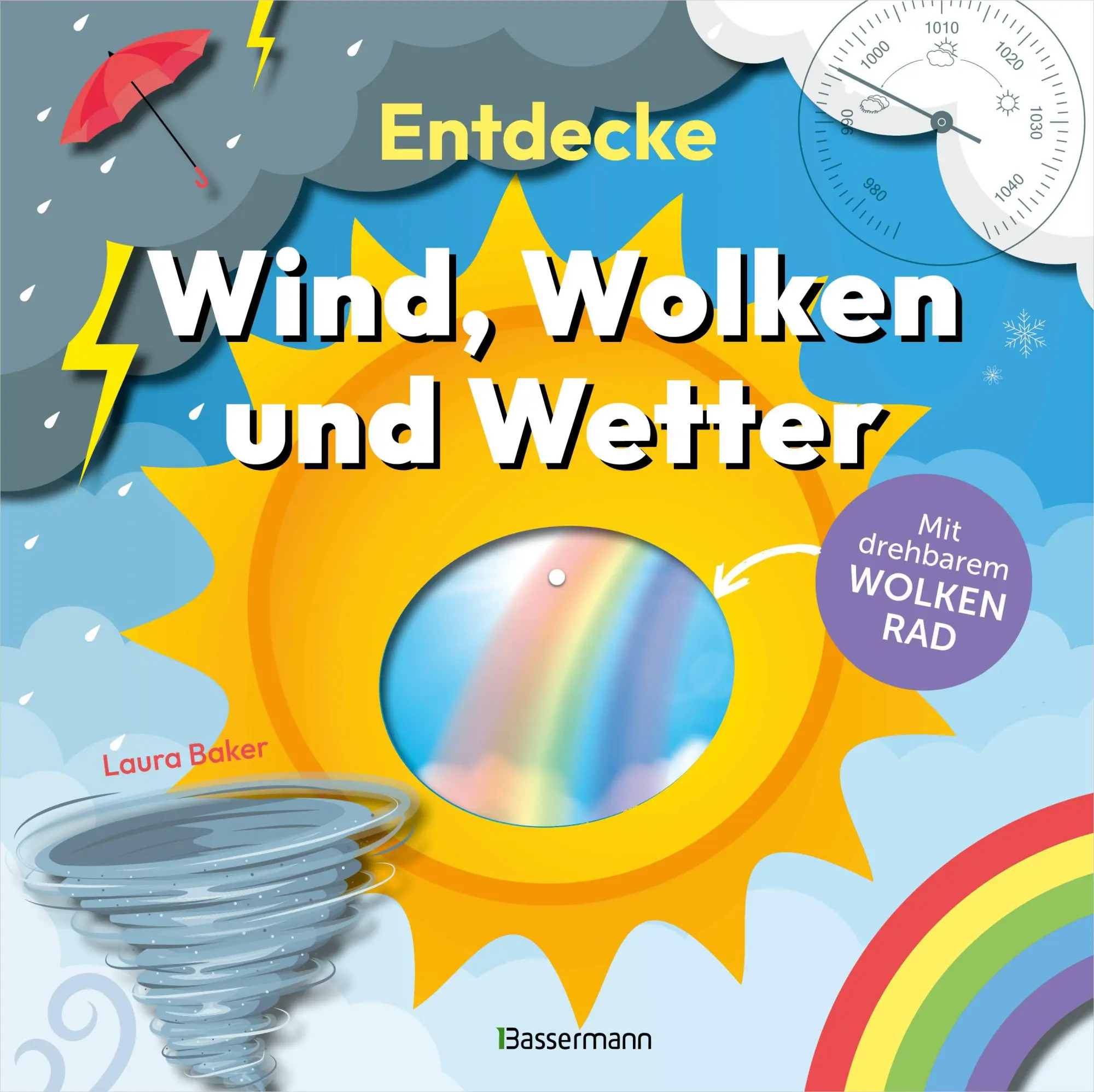 Cover: 9783809451914 | Entdecke Wind, Wolken und Wetter. Mit drehbarem Wolkenrad | Baker