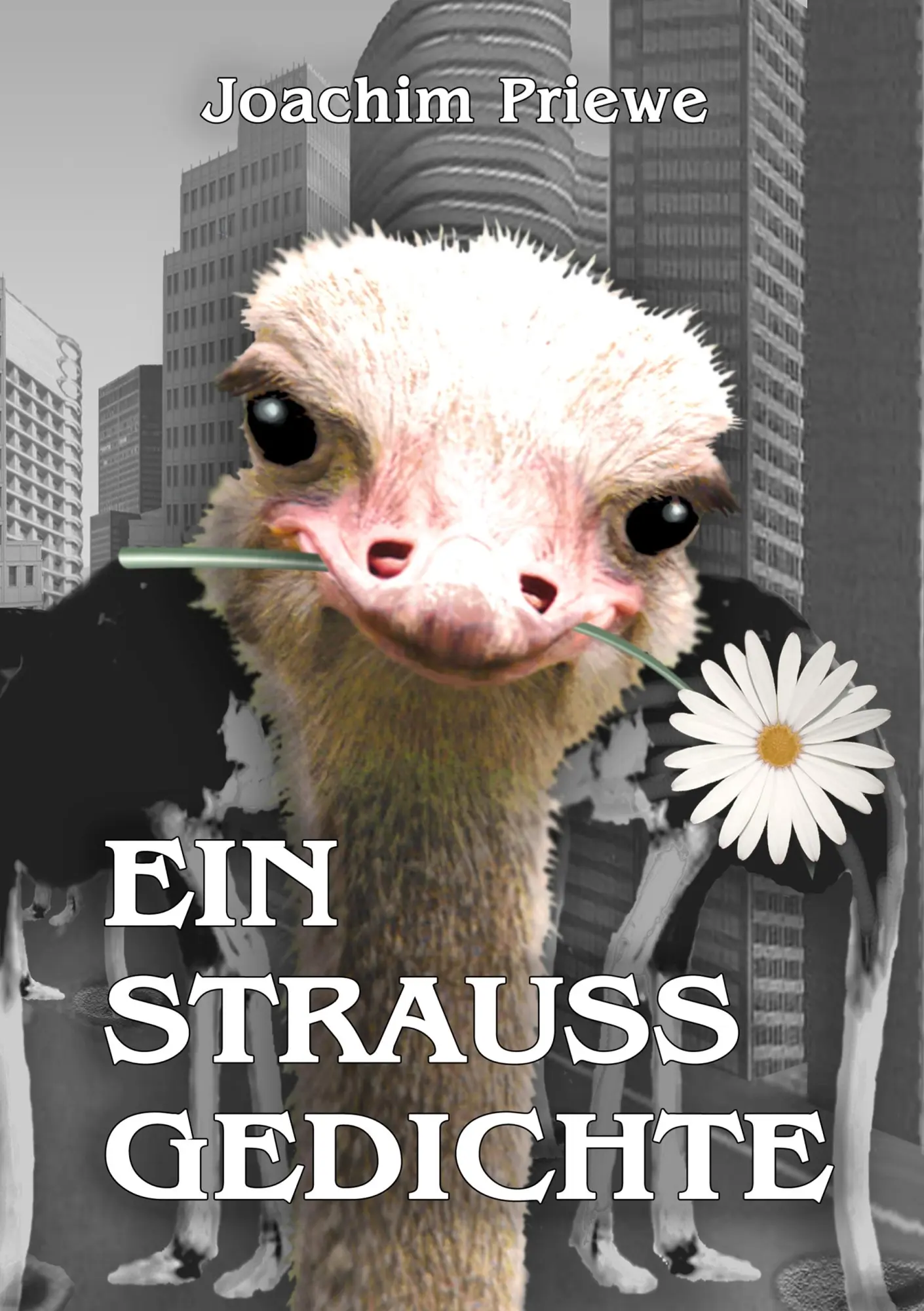 Cover: 9783837001914 | Ein Strauß Gedichte | Joachim Priewe | Taschenbuch | 212 S. | Deutsch