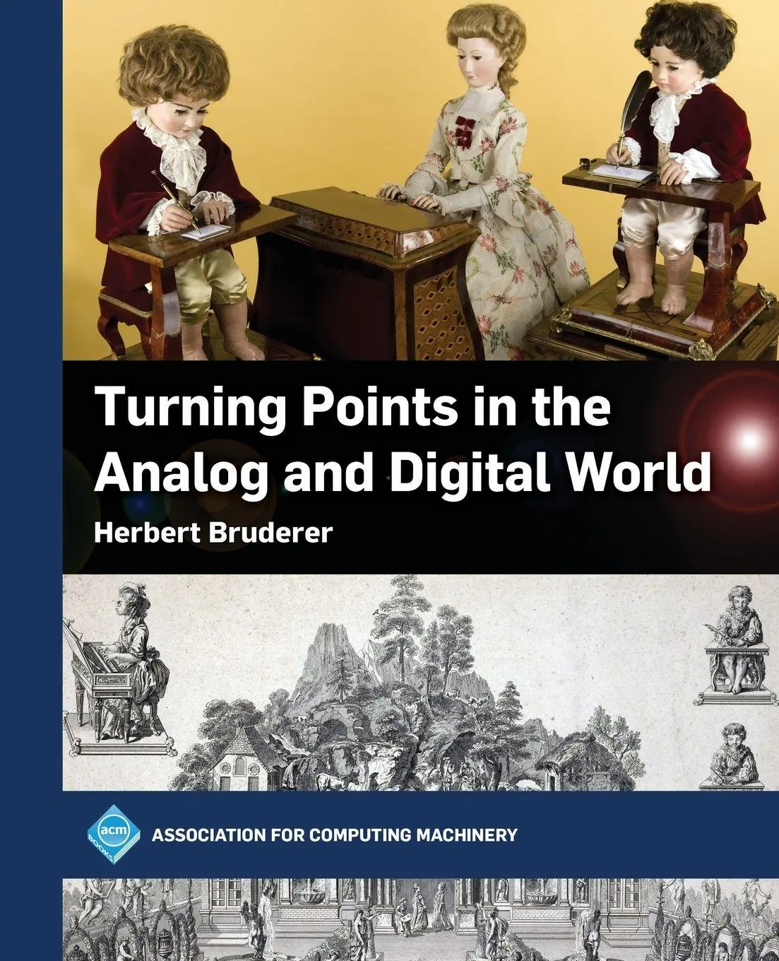 Cover: 9798400731914 | Turning Points in the Analog and Digital World | Herbert Bruderer
