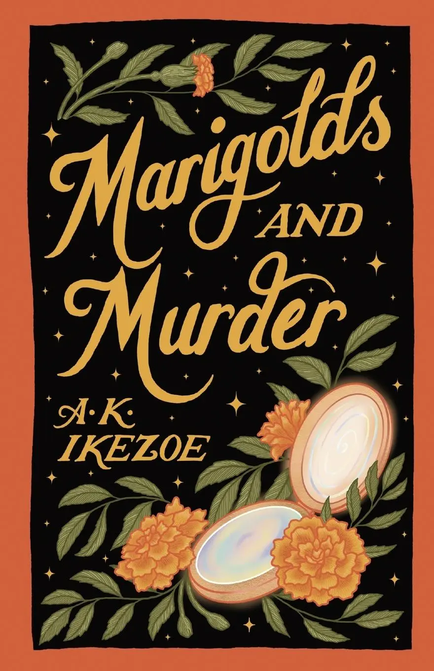 Cover: 9781967332014 | Marigolds and Murder | A. K. Ikezoe | Taschenbuch | Englisch | 2025