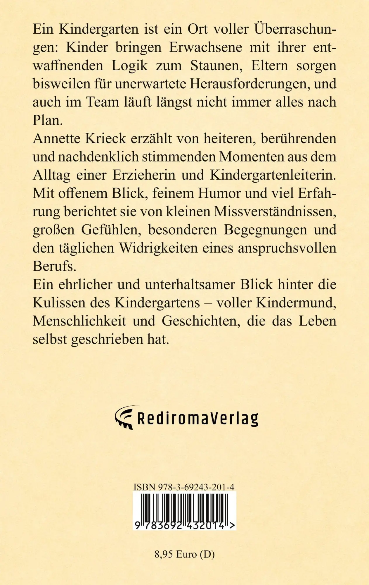 Rückseite: 9783692432014 | Und das war so | Aus dem Nähkästchen eines Kindergartens | Krieck