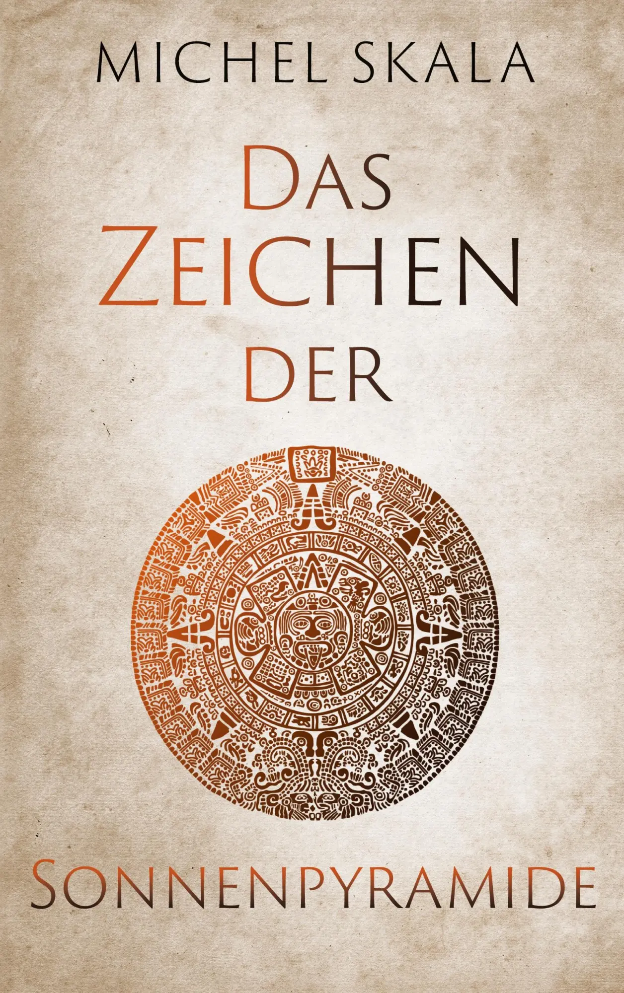 Cover: 9783696322014 | Das Zeichen der Sonnenpyramide | Michel Skala | Taschenbuch | 344 S.