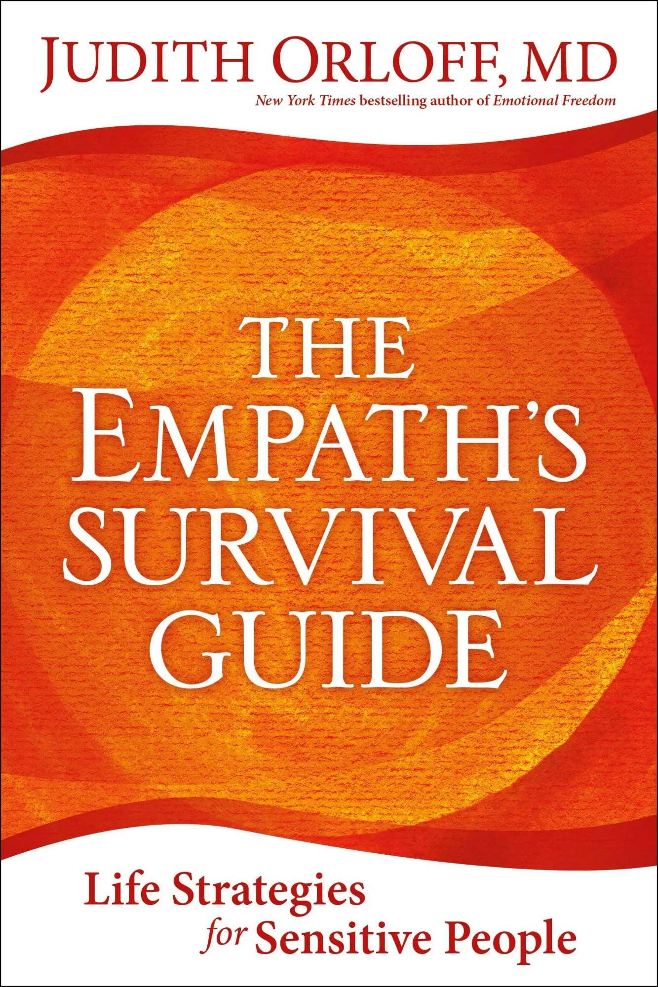 Cover: 9781683642114 | The Empath's Survival Guide | Life Strategies for Sensitive People