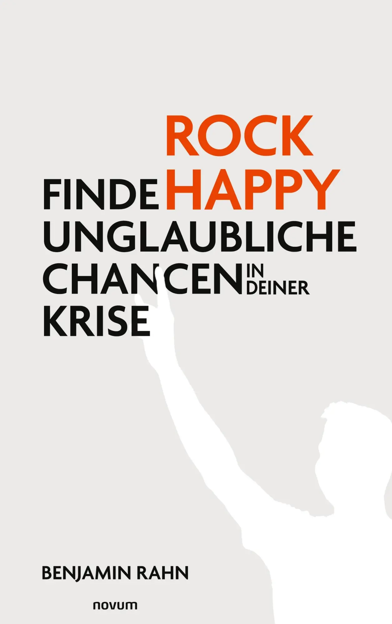 Cover: 9783711602114 | Rock Happy | Finde unglaubliche Chancen in deiner Krise | Rahn | Buch