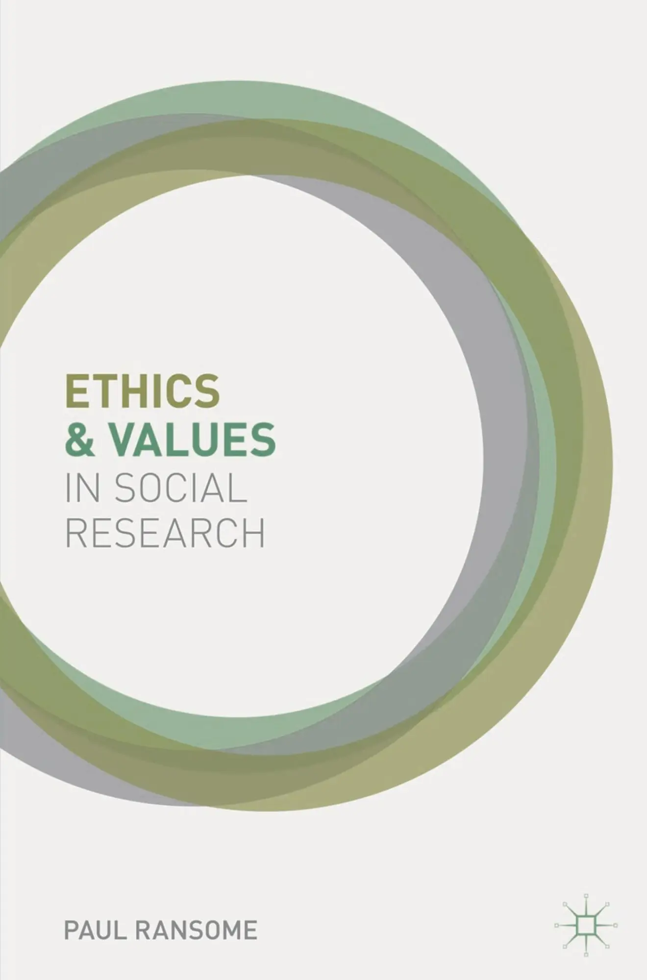 Cover: 9780230202214 | Ethics and Values in Social Research | Paul Ransome | Taschenbuch